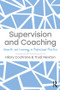 Supervision and Coaching (Growth and Learning in Professional Practice) - 9781138287747 by Hilary Cochrane, Trudi Newton, 9781138287747