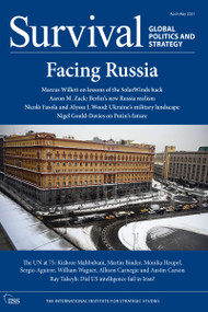 Survival April-May 2021: Facing Russia by The International Institute for Strategic Studies (IISS), 9781032018256