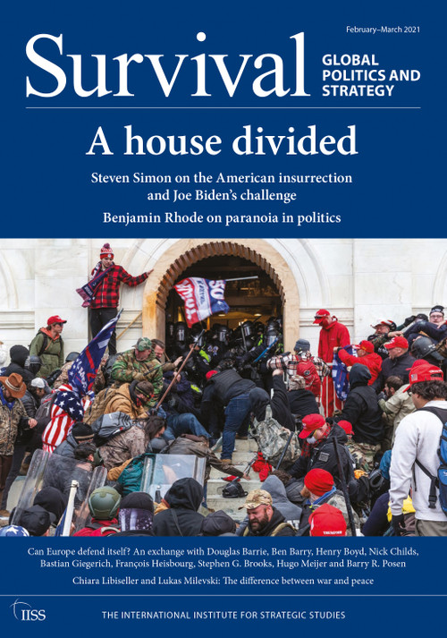 Survival February-March 2021: A House Divided by The International Institute for Strategic Studies (IISS), 9781032018225