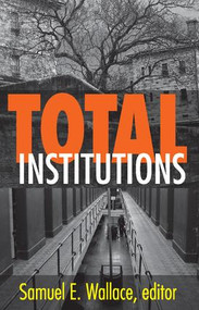 Total Institutions - 9780878555505 by Samuel E. Wallace, 9780878555505