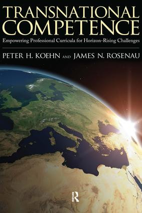 Transnational Competence (Empowering Curriculums for Horizon-rising Challenges) - 9781594516795 by Peter H. Koehn, James N. Rosenau, 9781594516795