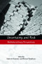 Uncertainty and Risk (Multidisciplinary Perspectives) - 9781844078516 by Gabriele Bammer, Michael Smithson, 9781844078516
