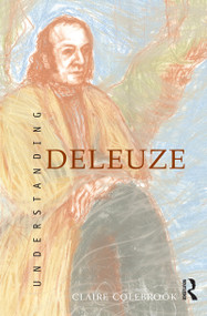 Understanding Deleuze by Claire Colebrook, 9781865087979