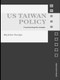 US Taiwan Policy (Constructing the Triangle) - 9781138814530 by Øystein Tunsjø, 9781138814530