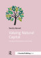 Valuing Natural Capital (Future Proofing Business and Finance) by Dorothy Maxwell, 9781910174449