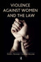 Violence Against Women and the Law by David L Richards, Jillienne Haglund, 9781612051482