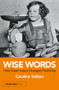 Wise Words: How Susan Isaacs Changed Parenting - 9781138096790 by Caroline Vollans, 9781138096790