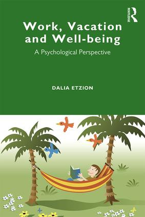 Work, Vacation and Well-being (Who's afraid to take a break?) - 9781848722316 by Dalia Etzion, 9781848722316