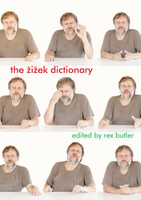 The Žižek Dictionary - 9781844655823 by Rex Butler, 9781844655823