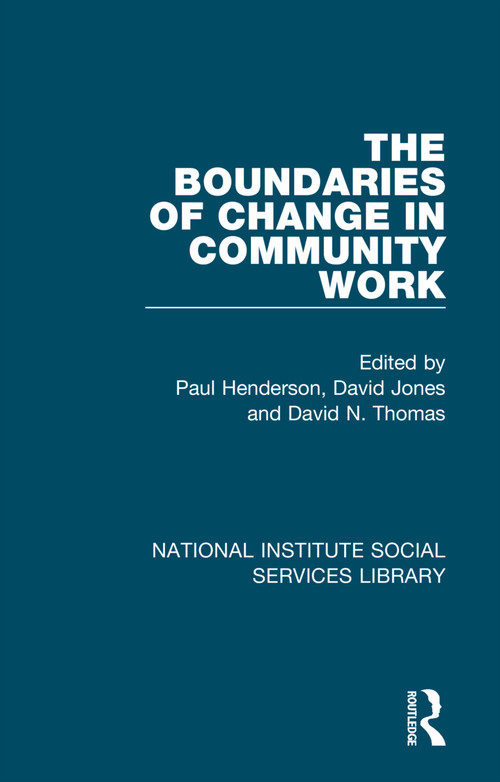 The Boundaries of Change in Community Work - 9781032042725 by Paul Henderson, David Jones, David N. Thomas, 9781032042725