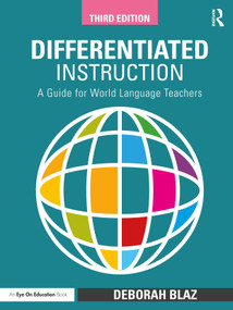 Differentiated Instruction (A Guide for World Language Teachers) - 9781032258287 by Deborah Blaz, 9781032258287