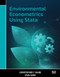 Environmental Econometrics Using Stata by Christopher F. Baum, Stan Hurn, 9781597183550