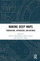 Making Deep Maps (Foundations, Approaches, and Methods) - 9780367743857 by David J. Bodenhamer, John Corrigan, Trevor M. Harris, 9780367743857