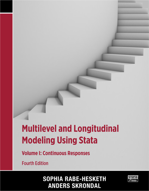 Multilevel and Longitudinal Modeling Using Stata, Volume I (Continuous Responses) by Sophia Rabe-Hesketh, Anders Skrondal, 9781597181372
