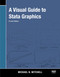 A Visual Guide to Stata Graphics by Michael N. Mitchell, 9781597183659