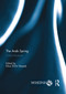 The Arab Spring (Critical Analyses) - 9780415723091 by Khair Haseeb, 9780415723091