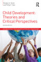 Child Development (Theories and Critical Perspectives) by Rosalyn H. Shute, Phillip T. Slee, 9781848724525