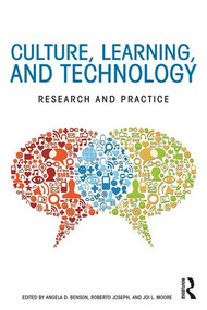 Culture, Learning, and Technology (Research and Practice) by Angela D. Benson, Roberto Joseph, Joi L. Moore, 9781138928534