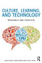 Culture, Learning, and Technology (Research and Practice) by Angela D. Benson, Roberto Joseph, Joi L. Moore, 9781138928534