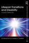 Lifespan Transitions and Disability (A holistic perspective) by Iva Strnadová, Therese M. Cumming, 9780415738873