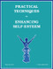 Practical Techniques For Enhancing Self-Esteem by Diane Frey, C. Jesse Carlock, 9781559590099