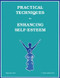 Practical Techniques For Enhancing Self-Esteem by Diane Frey, 9781559590099