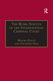 The Rome Statute of the International Criminal Court (A Challenge to Impunity) - 9781138257108 by Mauro Politi, 9781138257108