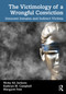 The Victimology of a Wrongful Conviction (Innocent Inmates and Indirect Victims) - 9780367637194 by Nicky Ali Jackson, Kathryn M. Campbell, Margaret Pate, 9780367637194