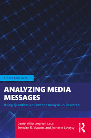 Analyzing Media Messages (Using Quantitative Content Analysis in Research) - 9781032264677 by Daniel Riffe, Stephen Lacy, Brendan R. Watson, Jennette Lovejoy, 9781032264677
