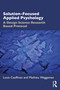 Solution-Focused Applied Psychology (A Design Science Research Based Protocol) - 9781032519272 by Louis Cauffman, Mathieu Weggeman, 9781032519272