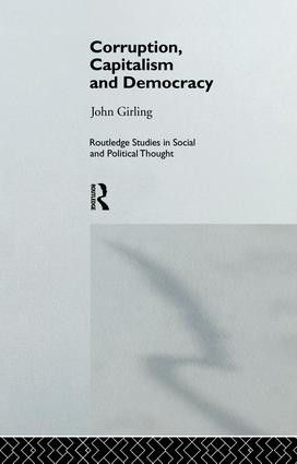 Corruption, Capitalism and Democracy - 9781138880078 by John Girling, 9781138880078