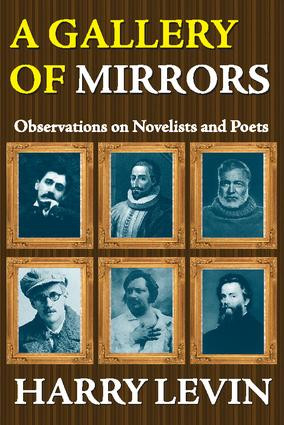 A Gallery of Mirrors (Observations on Novelists and Poets) - 9781412842396 by Harry Levin, 9781412842396