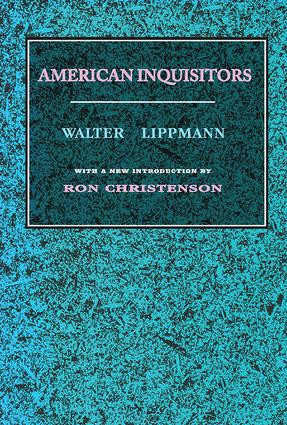 American Inquisitors - 9781560006350 by Walter Lippmann, 9781560006350
