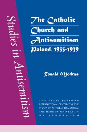The Catholic Church and Antisemitism - 9789058231291 by Ronald Modras, 9789058231291