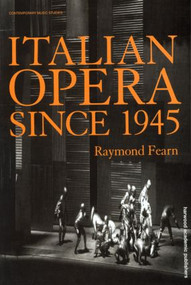 Italian Opera Since 1945 - 9789057550027 by Raymond Fearn, 9789057550027