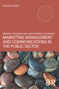 Marketing Management and Communications in the Public Sector - 9781138655805 by Martial Pasquier, Jean-Patrick Villeneuve, 9781138655805
