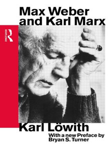 Max Weber and Karl Marx - 9780415093811 by Karl Lowith, 9780415093811
