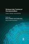 Outsourcing Technical Communication (Issues, Policies and Practices) - 9780415784658 by Barry Thatcher, Carlos Evia, 9780415784658