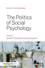 Politics of Social Psychology - 9781138930605 by Jarret T. Crawford, Lee Jussim, 9781138930605