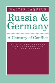 Russia and Germany (Century of Conflict) - 9780887383496 by Walter Laqueur, 9780887383496