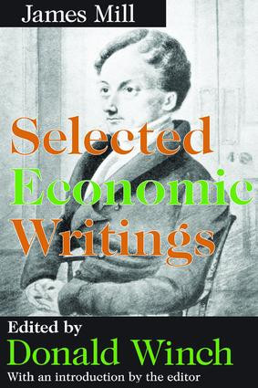 Selected Economic Writings - 9781412805780 by James Mill, 9781412805780