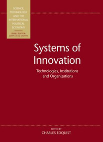Systems of Innovation (Technologies, Institutions and Organizations) by Charles Edquist, 9780415516112