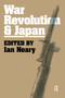War, Revolution and Japan by Ian Neary, 9781873410080