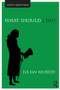 What Should I Do? - 9780415492577 by Julian Wuerth, 9780415492577