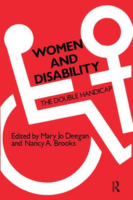Women and Disability (The Double Handicap) - 9781138518001 by Mary Jo Deegan, 9781138518001