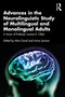 Advances in the Neurolinguistic Study of Multilingual and Monolingual Adults (In honor of Professor Loraine K. Obler) - 9781032360966 by Mira Goral, Aviva Lerman, 9781032360966