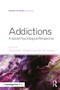 Addictions (A Social Psychological Perspective) - 9781848725270 by Catalina E. Kopetz, Carl W. Lejuez, 9781848725270