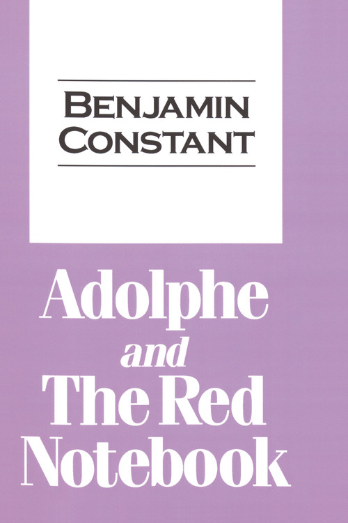 Adolphe and the Red Notebook by Benjamin Constant, 9781412811880