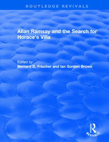 Allan Ramsay and the Search for Horace's Villa - 9781138733244 by Ian Gordon Brown, 9781138733244