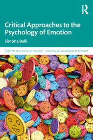 Critical Approaches to the Psychology of Emotion by Simone Belli, 9781032163093